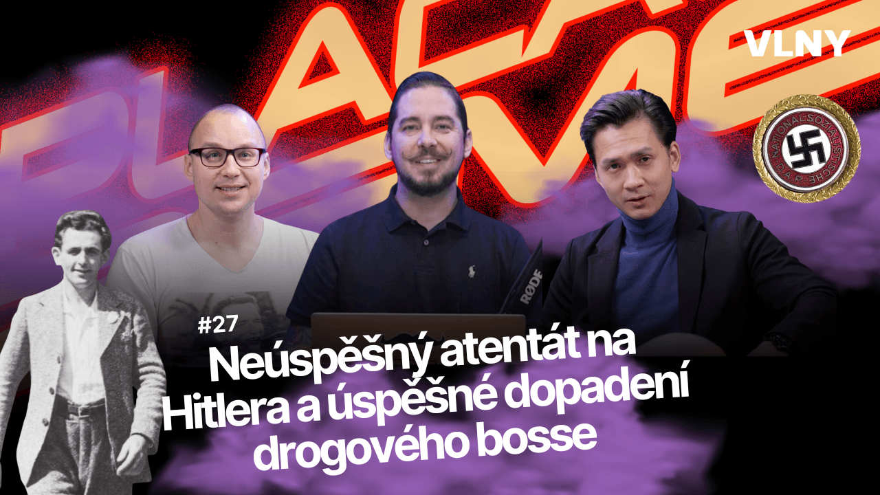 Neúspěšný atentát na Hitlera a úspěšné dopadení drogového bosse