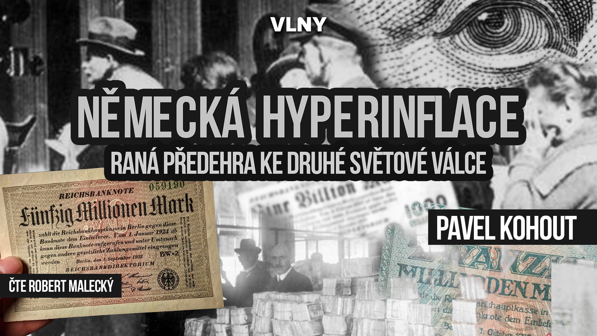 Německá hyperinflace. Raná předehra ke druhé světové válce