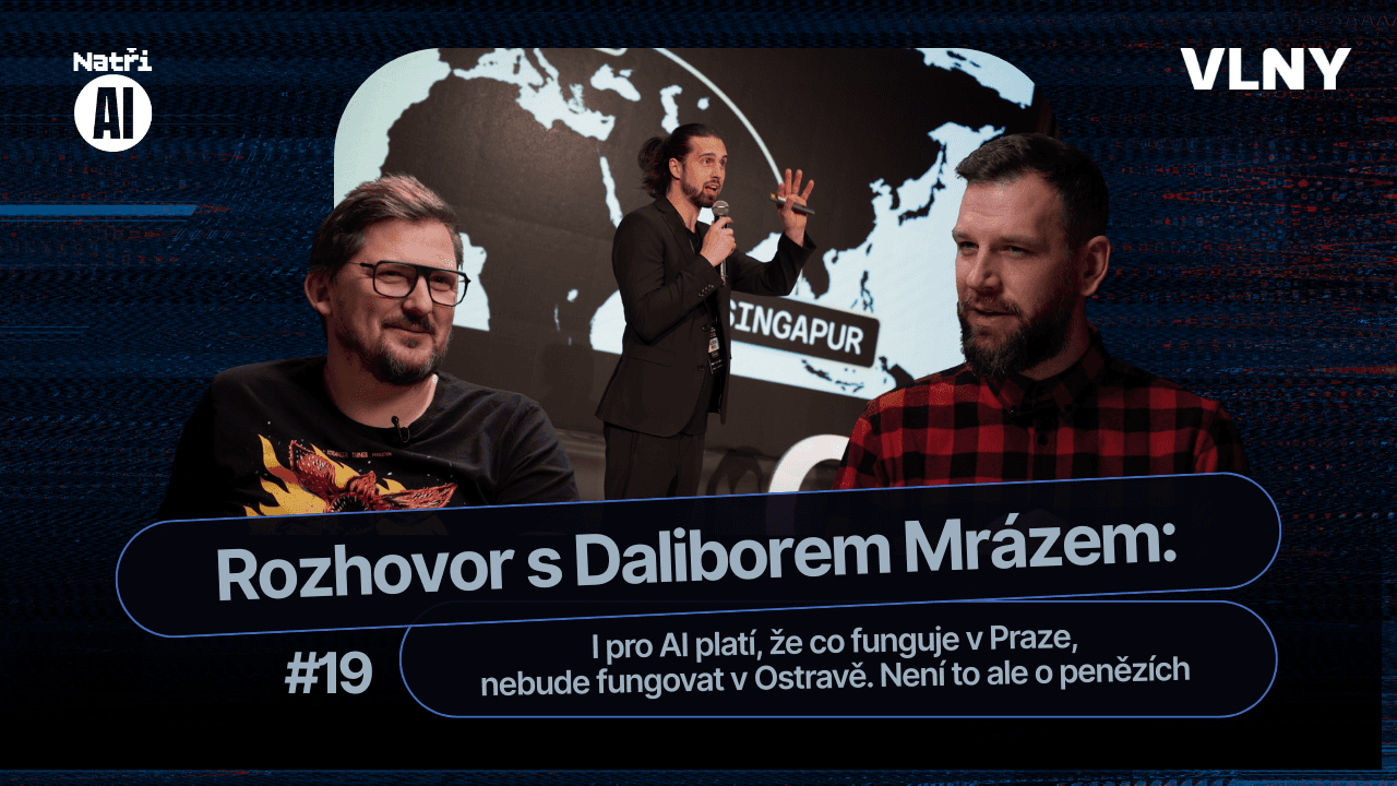 I pro AI platí, že co funguje v Praze, nebude fungovat v Ostravě. Není to ale o penězích