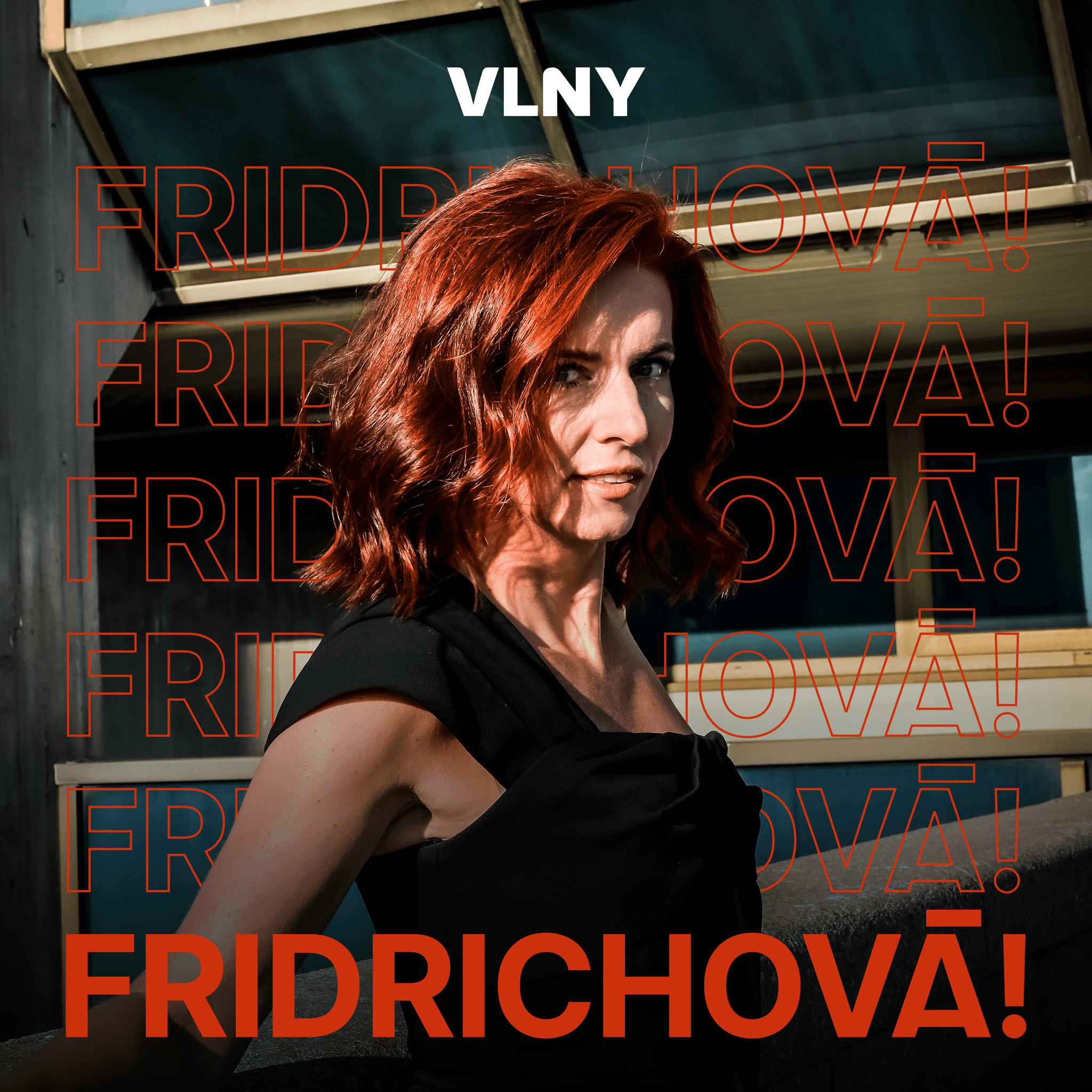FRIDRICHOVÁ!