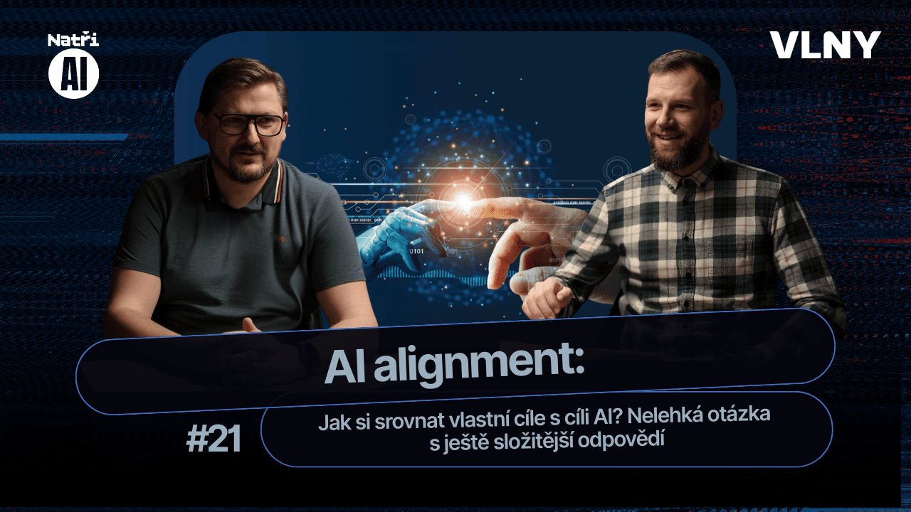 Jak si srovnat vlastní cíle s cíli AI? Nelehká otázka s ještě složitější odpovědí