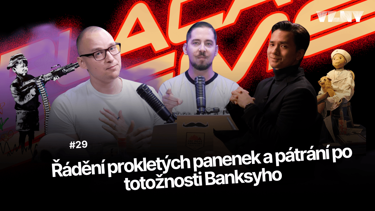 Řádění prokletých panenek a pátrání po totožnosti Banksyho