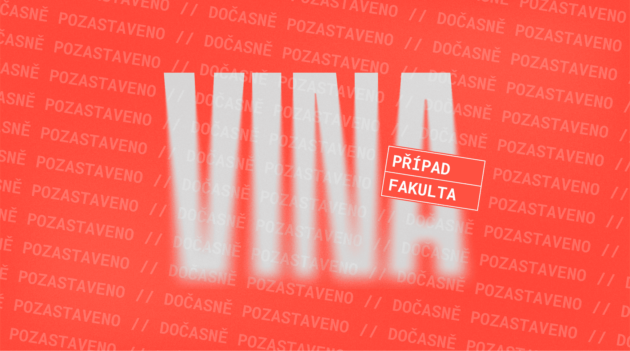KDE LEŽÍ HRANICE MEZI PRÁVEM NA PIETU A PRÁVEM SPOLEČNOSTI PTÁT SE? aneb proč jsme dočasně stáhli minisérii Vina: Případ fakulta
